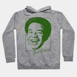 Bill Withers / Retro Soul Fan Design Hoodie